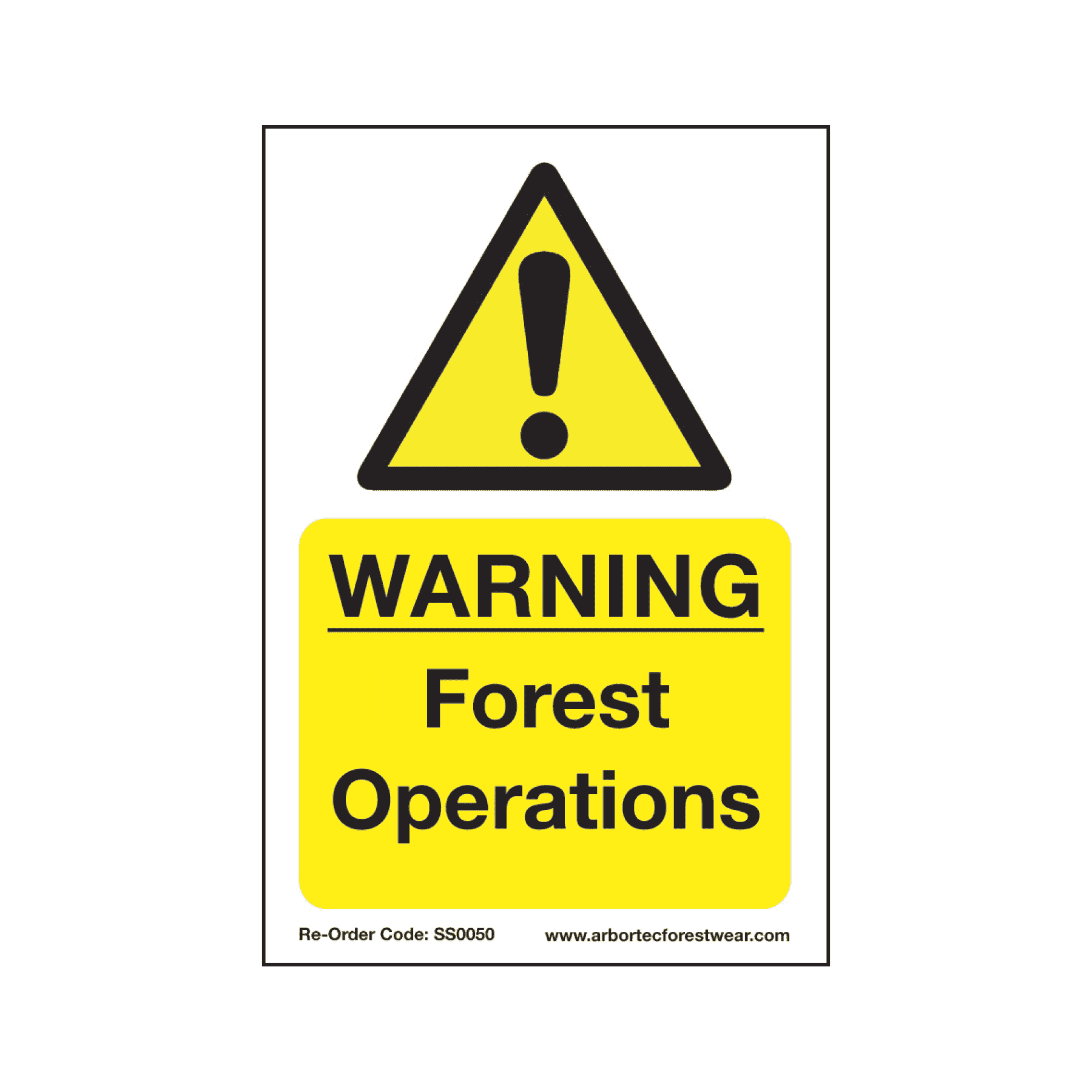 SS0050 Corex Safety Sign - Warning Forest Operations - Arbortec Forestwear