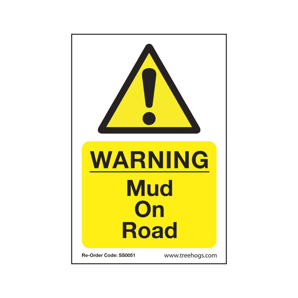 SS0051 Corex Safety Sign - Warning Mud On Road - Arbortec Forestwear